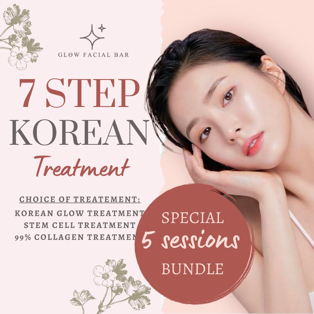 Glow Facial Bar - 7 step Korean Treatment